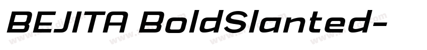 BEJITA BoldSlanted字体转换